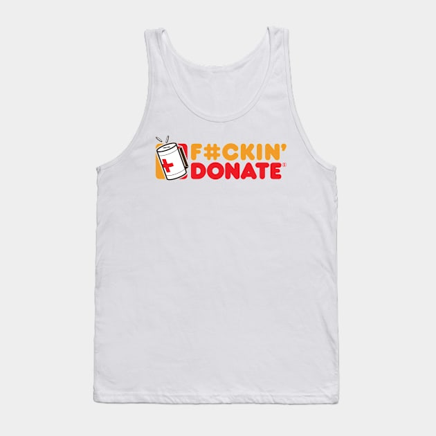 Survival Runs On Donations Tank Top by monsieurgordon